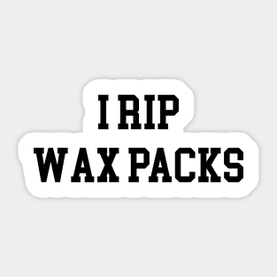 I Rip Wax Packs - Black Lettering Sticker